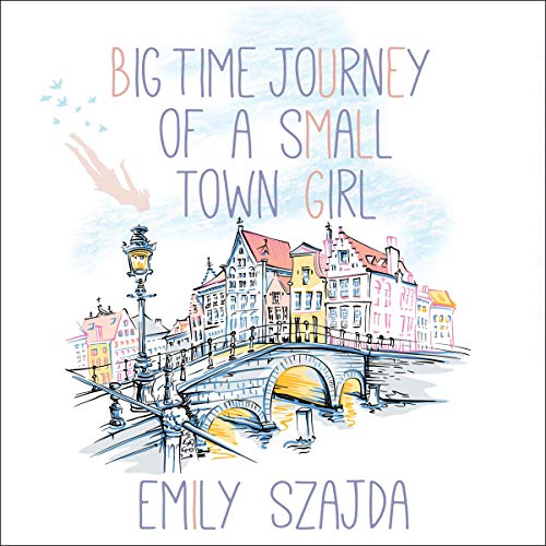 Big Time Journey of a Small Town Girl cover art