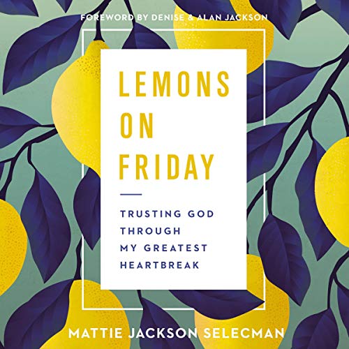 Lemons on Friday Audiobook By Mattie Jackson Selecman cover art