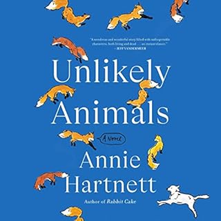 Unlikely Animals Audiolibro Por Annie Hartnett arte de portada