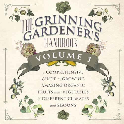 The Grinning Gardener's Handbook Volume 1 cover art