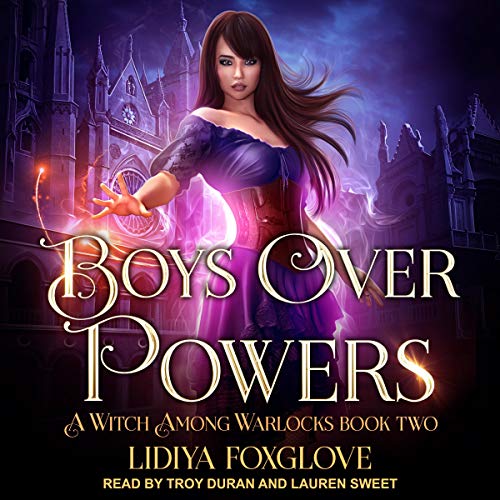 Boys Over Powers Audiobook By Lidiya Foxglove cover art