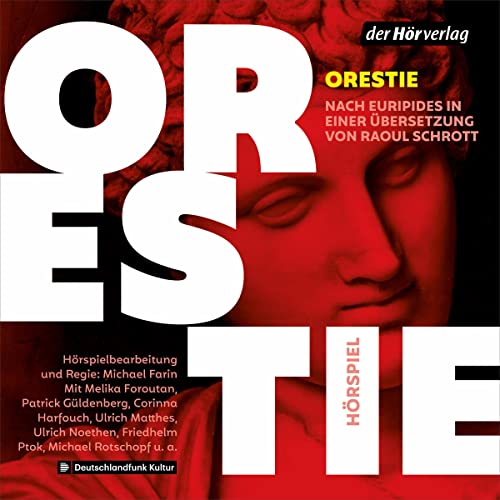 Orestie Audiolibro Por Euripides, Raoul Schrott - Übersetzer, Michael Farin, Franz Hautzinger arte de portada