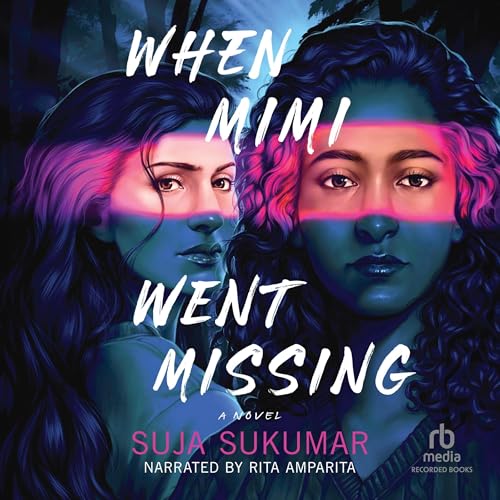 When Mimi Went Missing Audiolibro Por Suja Sukumar arte de portada