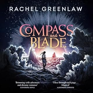 Compass and Blade Audiolibro Por Rachel Greenlaw arte de portada