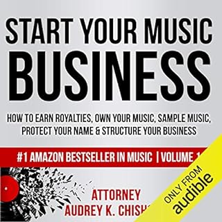 Start Your Music Business Audiobook By Audrey K. Chisholm Esq. cover art