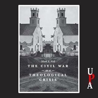 The Civil War as a Theological Crisis Audiolibro Por Mark A. Noll arte de portada