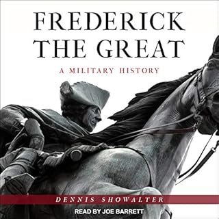 Frederick the Great Audiobook By Dennis Showalter cover art