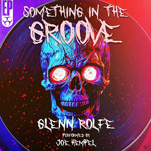 Something in the Groove Audiolivro Por Glenn Rolfe capa