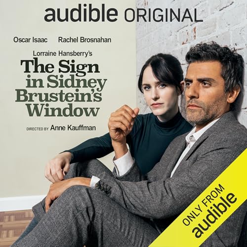 The Sign in Sidney Brustein's Window Audiobook By Lorraine Hansberry cover art