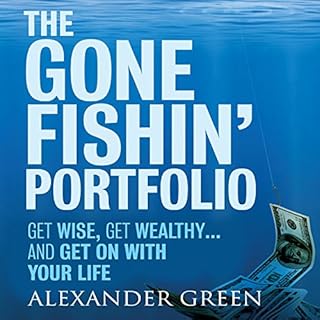 The Gone Fishin' Portfolio Audiolibro Por Alexander Green, Steve Sjuggerud arte de portada