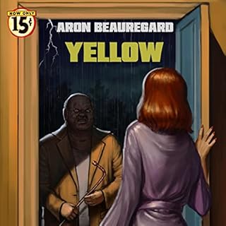 Yellow Audiobook By Aron Beauregard cover art