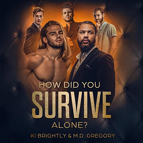 How Did You Survive Alone? Audiolibro Por Ki Brightly, M.D. Gregory arte de portada