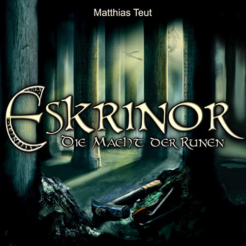 Eskrinor - Die Macht der Runen Audiolibro Por Matthias Teut arte de portada