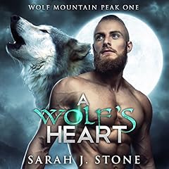 A Wolf's Heart Audiobook By Sarah J. Stone cover art