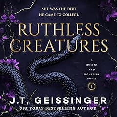 Ruthless Creatures Audiolibro Por J.T. Geissinger arte de portada