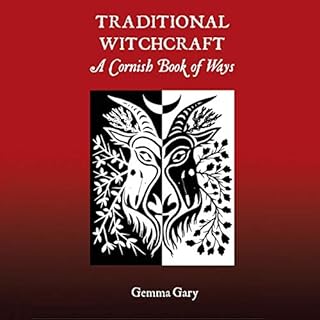 Traditional Witchcraft: A Cornish Book of Ways Audiolibro Por Gemma Gary arte de portada