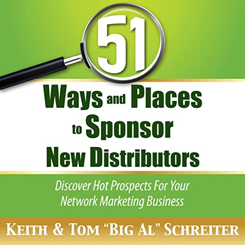 Couverture de 51 Ways and Places to Sponsor New Distributors