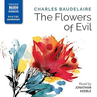 The Flowers of Evil Audiobook By Charles Baudelaire, James N. McGowan - translator cover art