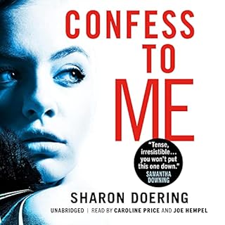 Confess to Me Audiobook By Sharon Doering cover art