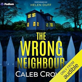 The Wrong Neighbour Audiolibro Por Caleb Crowe arte de portada