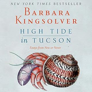 High Tide in Tucson Audiobook By Barbara Kingsolver cover art