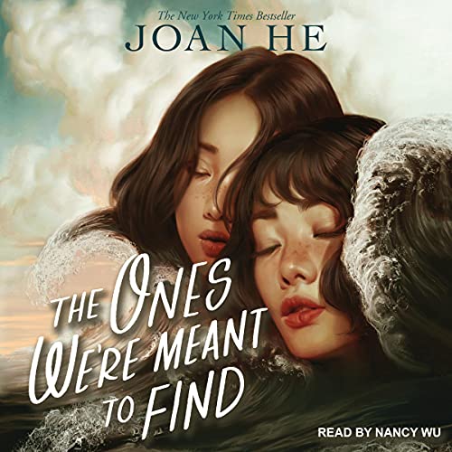 The Ones We’re Meant to Find Audiolibro Por Joan He arte de portada