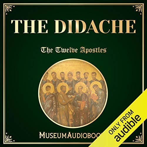 The Didache Audiobook By The Twelve Apostles cover art