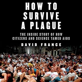 How to Survive a Plague Audiobook By David France cover art