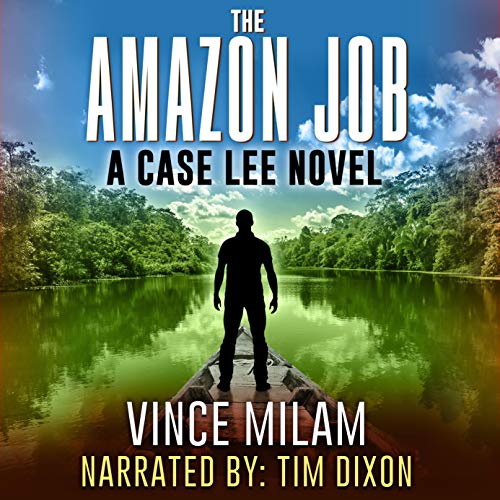 The Amazon Job Audiolibro Por Vince Milam arte de portada