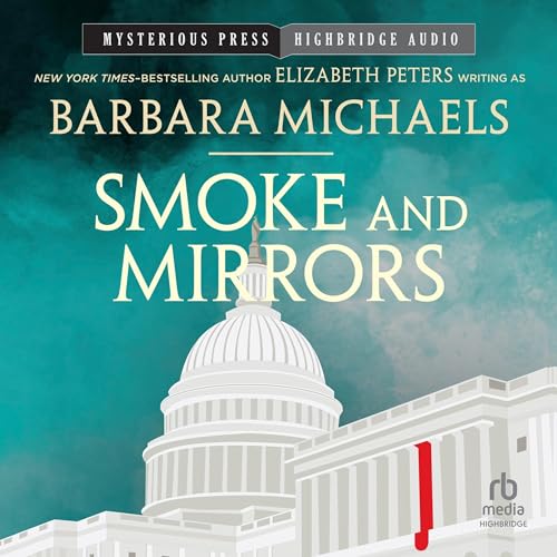 Smoke and Mirrors Audiobook By Elizabeth Peters cover art