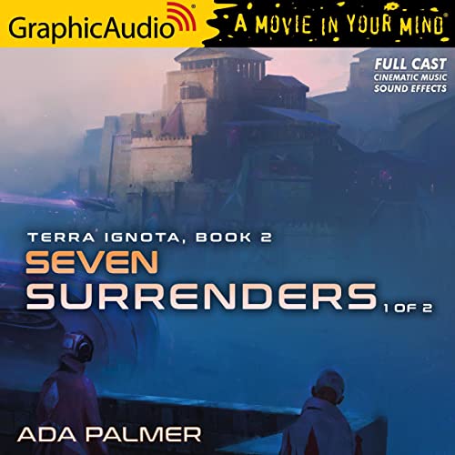 Seven Surrenders (1 of 2) [Dramatized Adaptation] cover art