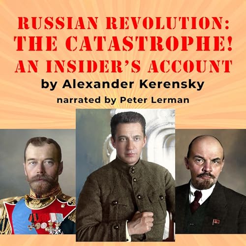 The Russian Revolution: The Catastrophe! cover art