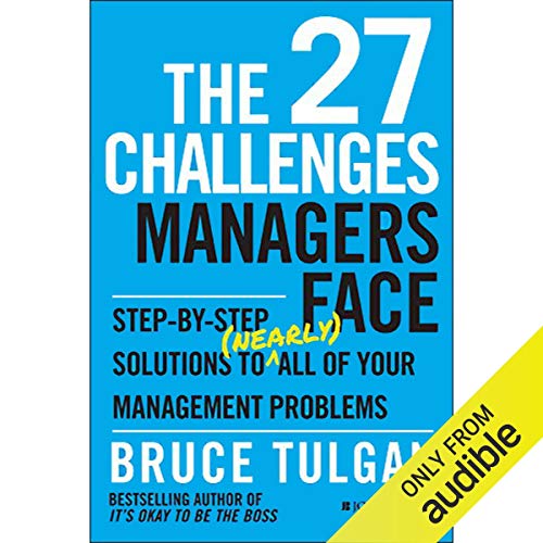 The 27 Challenges Managers Face Audiobook By Bruce Tulgan cover art