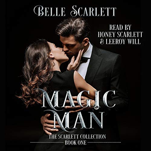 Magic Man Audiobook By Belle Scarlett cover art