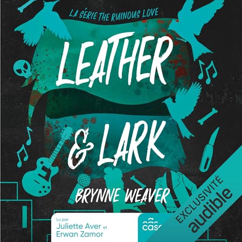 Leather & Lark (French Edition) Audiolibro Por Brynne Weaver, Lauriane Crettenand - traducteur arte de portada