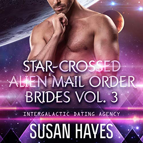 Star-Crossed Alien Mail Order Brides Collection -Vol. 3 cover art