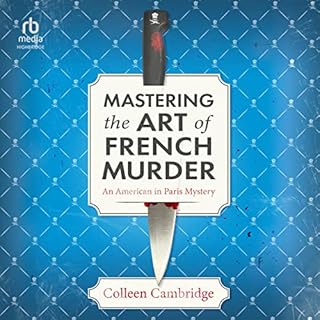 Mastering the Art of French Murder Audiobook By Colleen Cambridge cover art