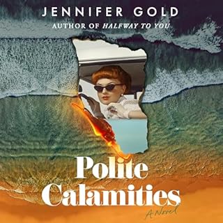 Polite Calamities Audiobook By Jennifer Gold cover art