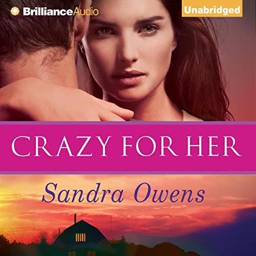 Crazy for Her Audiobook By Sandra Owens cover art