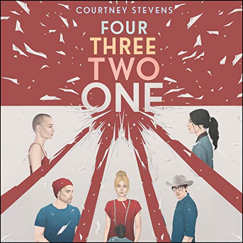 Four Three Two One Audiobook By Courtney Stevens cover art