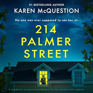 214 Palmer Street : A completely gripping psychological thriller packed with suspense Audiobook By Karen McQuestion cover art