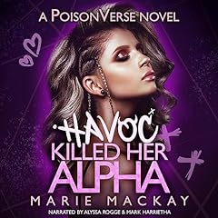 Havoc Killed Her Alpha Audiolibro Por Marie Mackay arte de portada