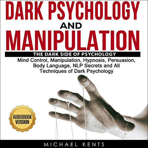 Dark Psychology and Manipulation cover art