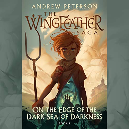 On the Edge of the Dark Sea of Darkness Audiolibro Por Andrew Peterson arte de portada