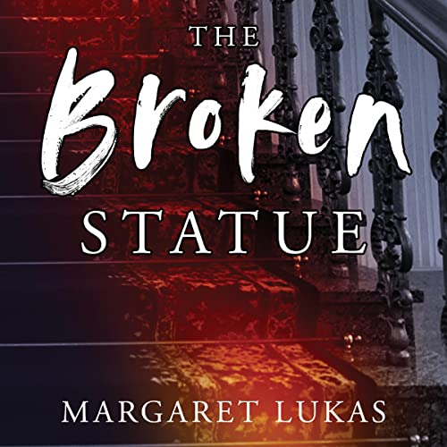 The Broken Statue Audiolibro Por Margaret Lukas arte de portada