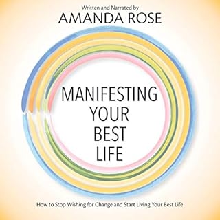 Manifesting Your Best Life Audiobook By Amanda Rose cover art