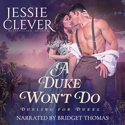 A Duke Won't Do Audiolibro Por Jessie Clever arte de portada