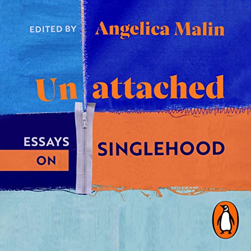 Unattached Audiobook By Angelica Malin cover art