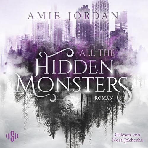 All The Hidden Monsters (German Edition) Audiobook By Amie Jordan, Ann Lecker - Übersetzer cover art