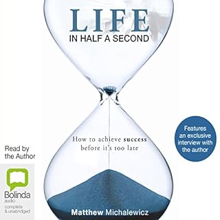 Life in Half a Second Audiobook By Matthew Michalewicz cover art